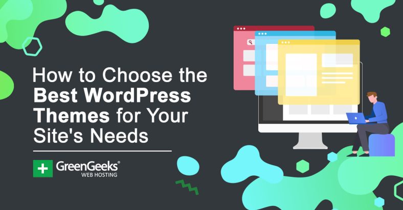 Choose the Best WordPress Themes