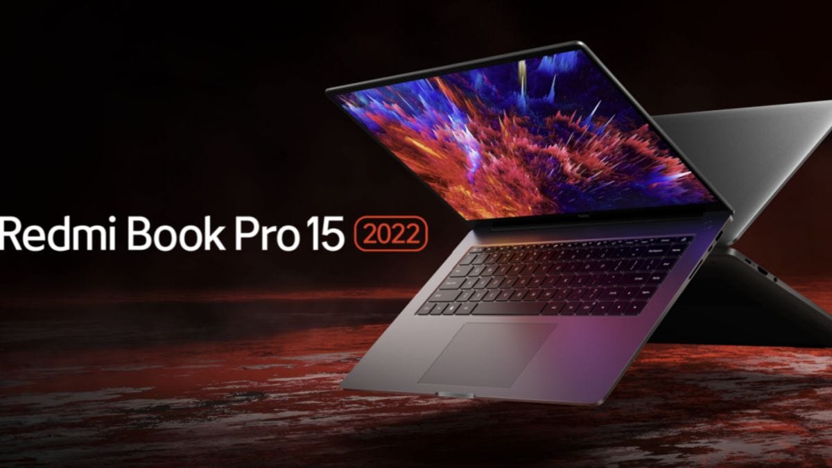 RedmiBook Pro 15 (2022) With 12th Gen Intel Core CPU, Nvidia GeForce RTX 2050 GPU Launched: Price, Specifications